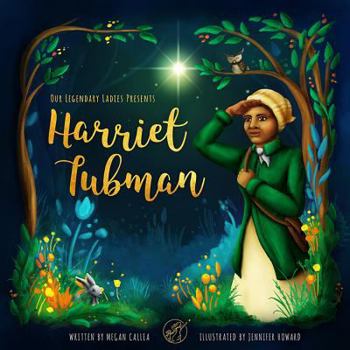 Board book Our Legendary Ladies Presents Harriet Tubman Book