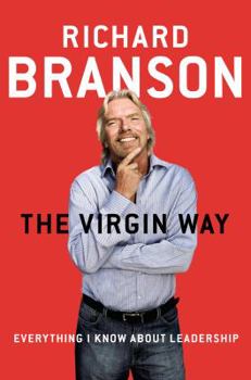 Hardcover The Virgin Way: Everything I Know about Leadership Book