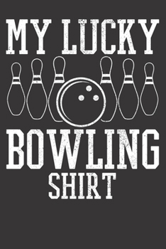 Paperback Notebook: Bowling Bowler Team Player Coach Ball Pin Gift Dot Grid 6x9 120 Pages Book