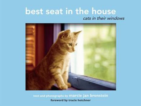 Paperback Best Seat in the House: Cats in Their Windows Book