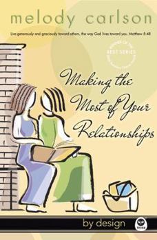 Paperback Making the Most of Your Relationships Book