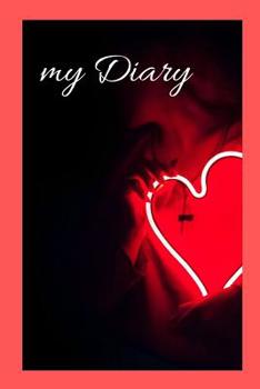 Paperback my Diary: A Diary / Notebook with romantic Cover - Wide Ruled Line Paper Book