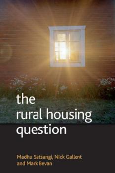 Paperback The Rural Housing Question: Community and Planning in Britain's Countrysides Book