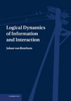 Hardcover Logical Dynamics of Information and Interaction Book