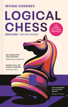 Paperback Logical Chess: Move by Move: Every Move Explained Book