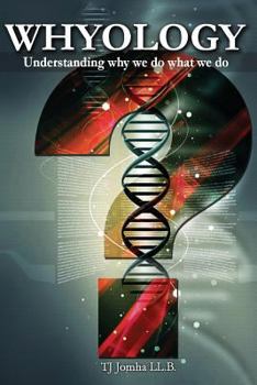 Paperback Whyology: Understanding Why We Do What We Do Book