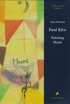 Hardcover Paul Klee: Painting Music Book