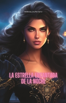 Paperback La estrella encantada de la noche [Spanish] Book