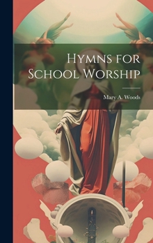 Hardcover Hymns for School Worship Book