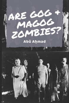 Paperback Are Gog & Magog Zombies?: A study of the contemporary theory Book