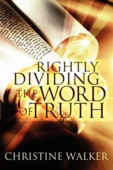 Paperback Rightly Dividing the Word of Truth Book