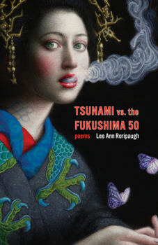 Paperback Tsunami vs. the Fukushima 50: Poems Book