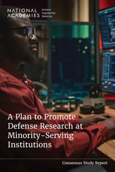 Paperback A Plan to Promote Defense Research at Minority-Serving Institutions Book