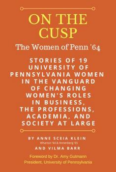 Paperback On the Cusp: The Women of Penn '64 Book