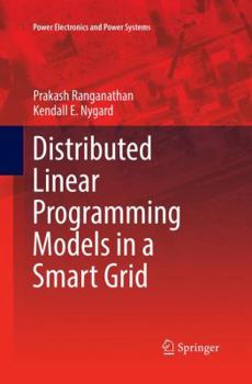 Paperback Distributed Linear Programming Models in a Smart Grid Book