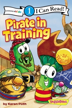 Pirate in Training - Book  of the I Can Read! / Big Idea Books / VeggieTales
