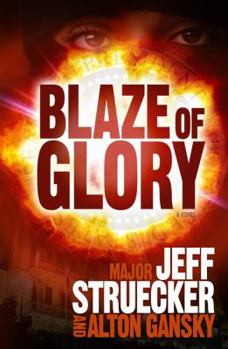 Blaze of Glory - Book #2 of the Sgt. Major Eric Moyer