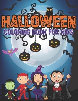 Paperback Halloween Coloring Book For Kids: halloween gifts for kids (Volume 2) Book