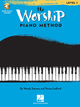 Paperback The Worship Piano Method by Wendy Stevens and Teresa Ledford - Book/Online Audio Book