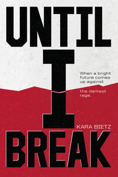 Paperback Until I Break Book