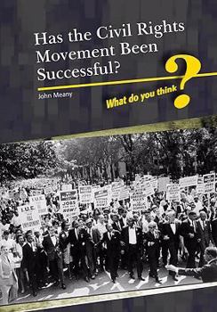 Hardcover Has the Civil Rights Movement Been Successful? Book