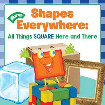 Paperback Shapes Are Everywhere: All Things Square Here and There Book