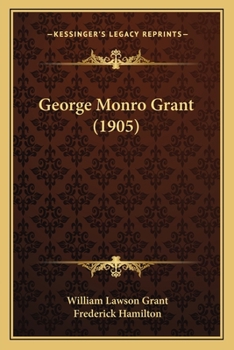 Paperback George Monro Grant (1905) Book