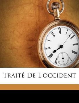 Paperback Traité De L'occident [French] Book