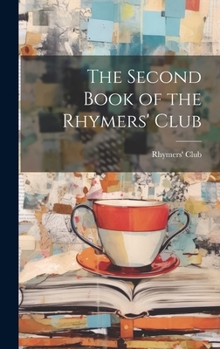Hardcover The Second Book of the Rhymers' Club Book
