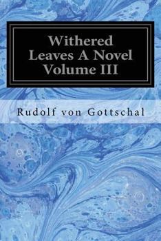 Paperback Withered Leaves A Novel Volume III Book