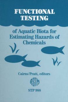 Hardcover Functional Testing of Aquatic Biota for Estimating Hazards of Chemicals Book