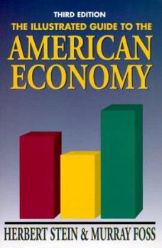 Paperback The Illustrated Guide to the American Economy Book