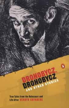 Paperback Drohobycz, Drohobycz and Other Stories: True Tales from the Holocaust and Life After Book