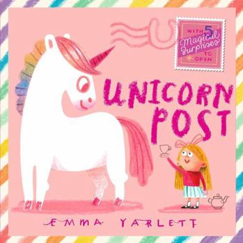 Unicorn Post: A magical interactive novelty lift-the-flap story gift book with letters to open, sparkly surprises and unicorn fun for kids age 3,4,5 (The Post Bag)