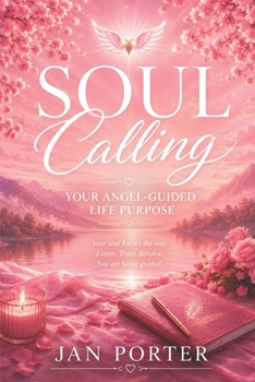 Paperback Soul Calling, your Angel guided life purpose Book