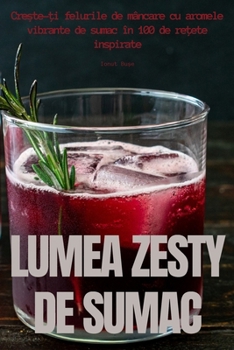 Paperback Lumea Zesty de Sumac [Romanian] Book