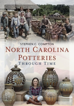 Paperback North Carolina Potteries Through Time Book