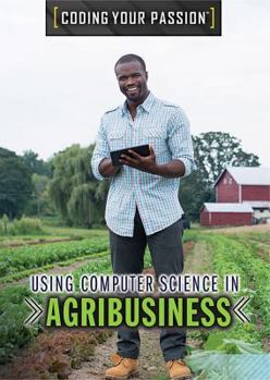 Paperback Using Computer Science in Agribusiness Book