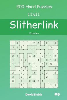 Paperback Slitherlink Puzzles - 200 Hard Puzzles 11x11 vol.9 Book