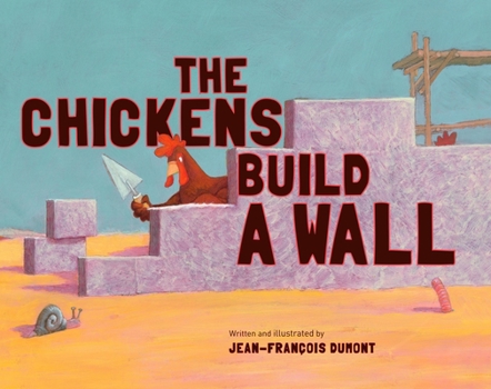 Hardcover The Chickens Build a Wall Book