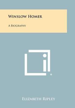 Paperback Winslow Homer: A Biography Book