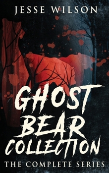 Hardcover Ghost Bear Collection: The Complete Series Book