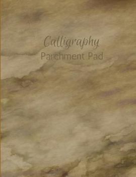 Paperback Calligraphy Parchment Pad: Calligraphic Practice Paper Pad, (Aspiring Calligraphers Can Build Skill and Confidence by Practicing Their Lettering Book