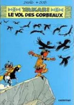 Yakari, Tome 14 : Le vol des corbeaux - Book #14 of the Yakari