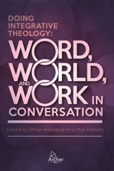 Paperback Doing Integrative Theology Book