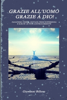 Paperback Grazie All'uomo Grazie a Dio! [Italian] Book