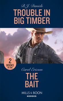 Trouble In Big Timber / The Bait: Trouble in Big Timber / The Bait (A Kyra and Jake Investigation)