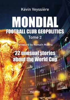 Paperback Mondial: 22 unusual stories about the World Cup Book