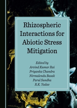 Hardcover Rhizospheric Interactions for Abiotic Stress Mitigation Book