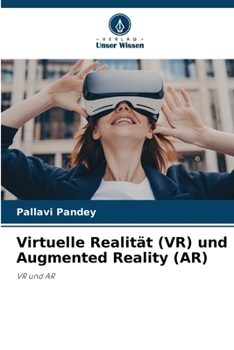 Paperback Virtuelle Realität (VR) und Augmented Reality (AR) [German] Book